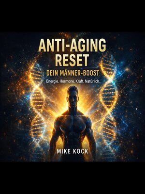 cover image of Anti-Aging Reset--Dein Guide für Männer